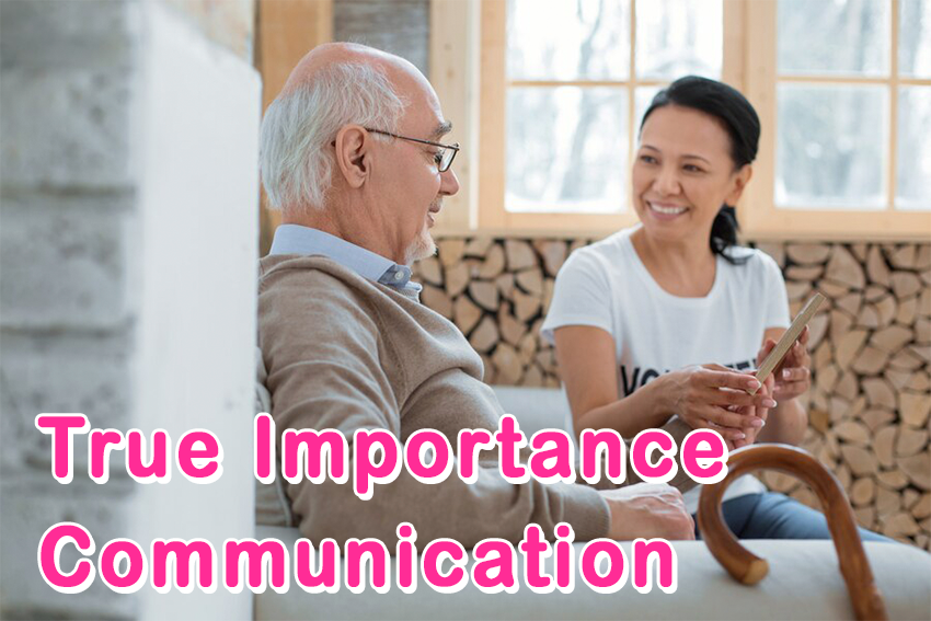 The Amazing Power of Communication In In-Home Care
